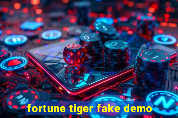 fortune tiger fake demo